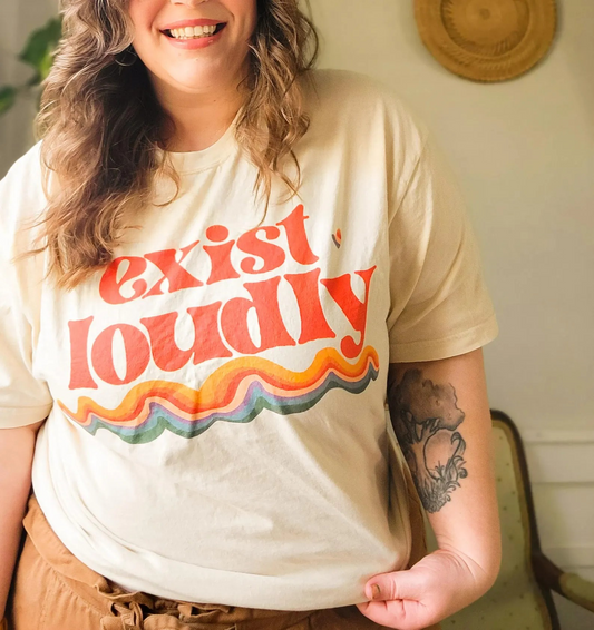 Exist Loudly T-Shirt