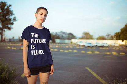 The Future is Fluid Shirt
